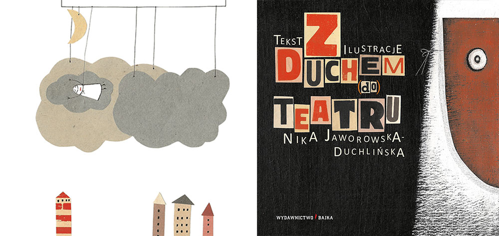 "Z Duchem (do) Teatrutekst" i ilustracje: Nika Jaworowska-Duchlińska, fot. wydawnictwo Bajka